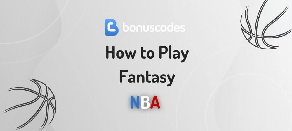 How to Play Fantasy NBA