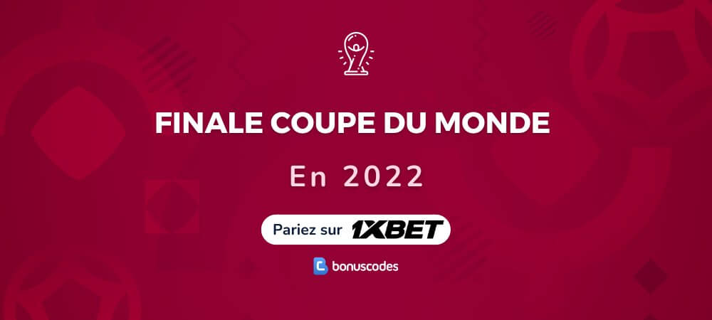Cotes Finale Coupe du Monde en 2022