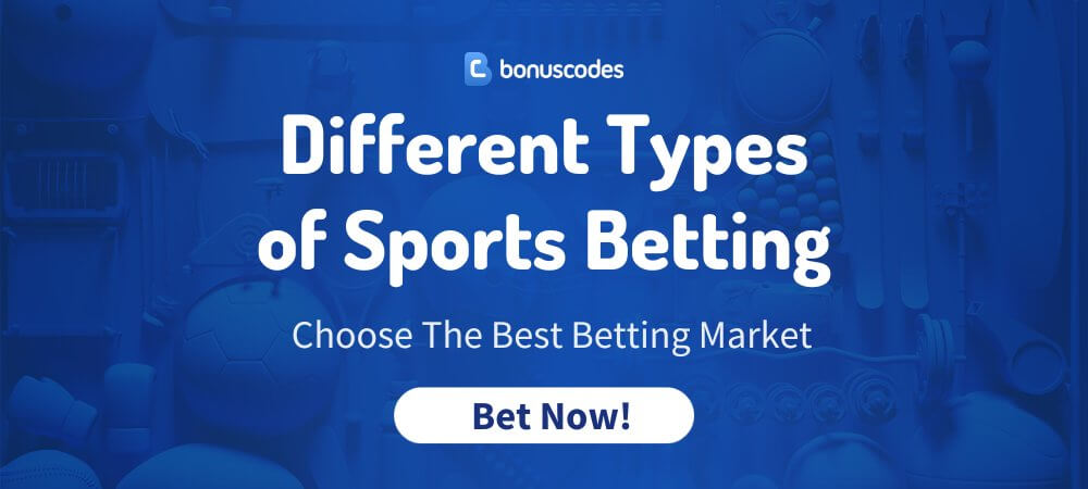 Different Types of Sports Betting