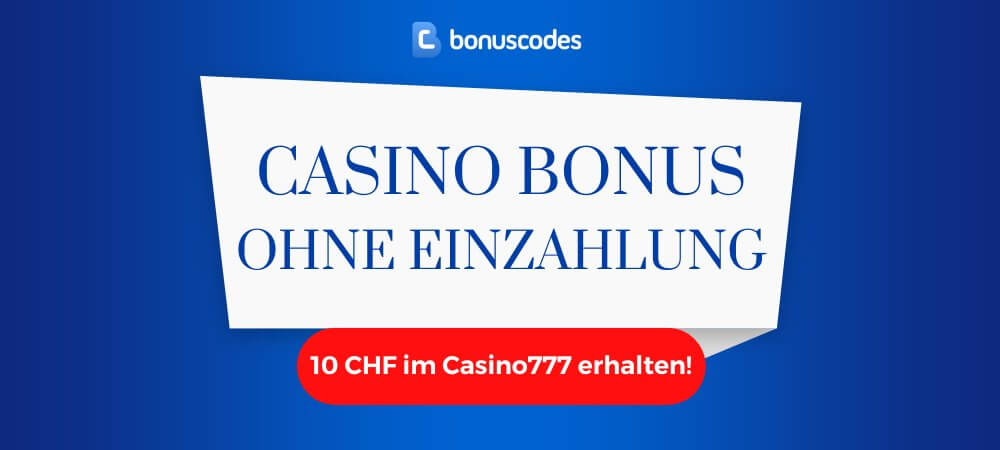 Casino Bonus ohne Einzahlung Schweiz
