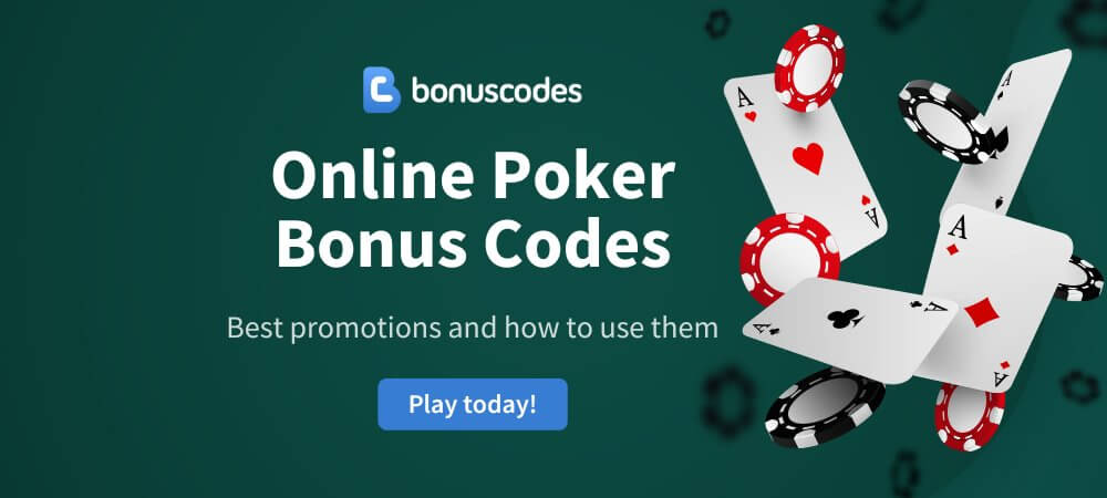 Online Poker Bonus Codes