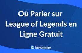 Parier lol ligne gratuit
