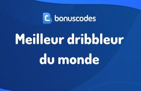 Top dribbleur du monde