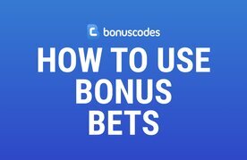 How bonus bets work
