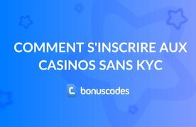 Casinos sans kyc inscription