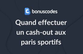 Quand effectuer un cash out aux paris sportifs