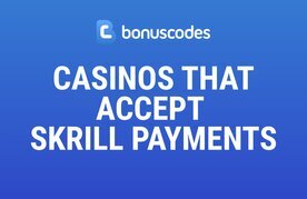Casinos with skrill payments