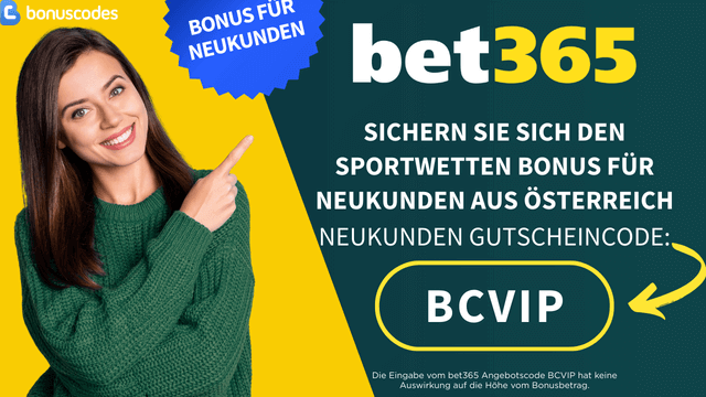 bet365 Österreich Angebotscode 2026
