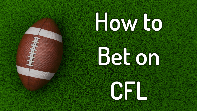 bet on cfl with best bookies