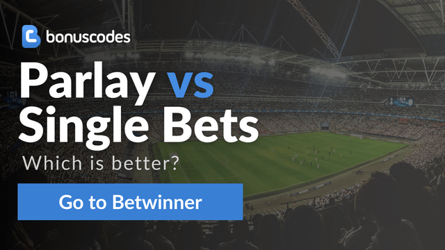 parlay vs single bets comparison