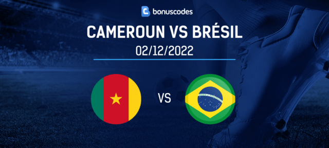 Cameroun Brésil cote