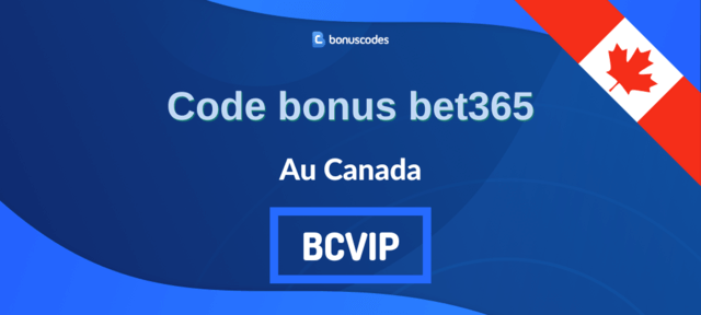 enregistrement sur code bonus bet365 canada