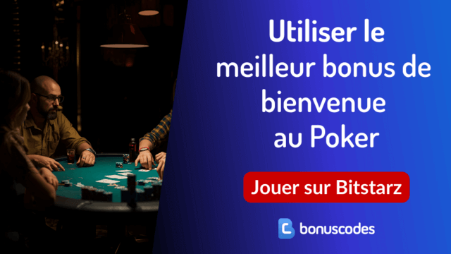 Bonus de bienvenue sur le poker