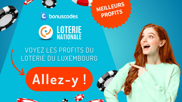 gagner avec Loterie Nationale Luxembourg