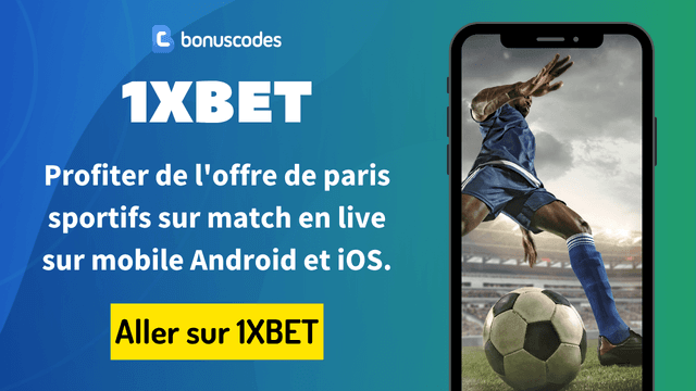 1xbet pari en direct android 2027