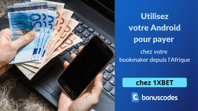 android compte 1xbet sans carte